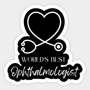 worlds best ophthalmologist Sticker